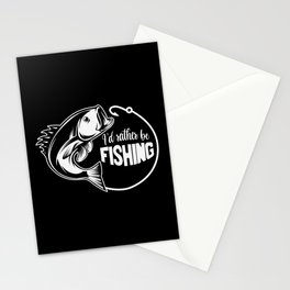 I'd Rather Be Fishing Funny Saying Stationery Card