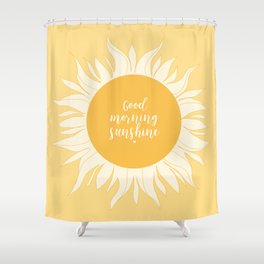 Good Morning Sunshine Shower Curtain