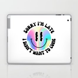 Sorry I'm late, I didn't want to come - Holographic Smiley Laptop & iPad Skin