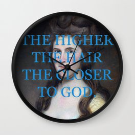 Altered antique portrait painting of a feminine woman. Humorous quote Art Wall Clock