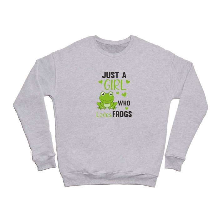Just A Girl Who Loves Frogs Sweet Frog Crewneck Sweatshirt