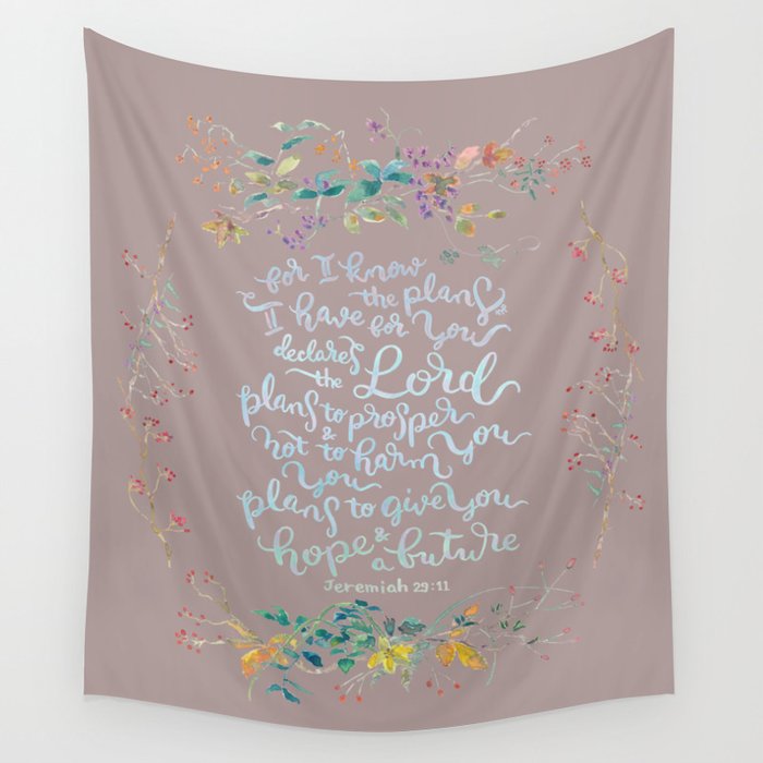 Give You Hope - Jeremiah 29:11  Wall Tapestry