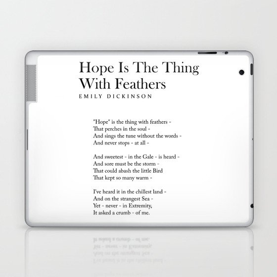 Hope Is The Thing With Feathers - Emily Dickinson Poem - Literature - Typography Print 2 Laptop & iPad Skin