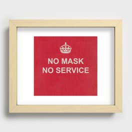 No Mask No Service, crown Recessed Framed Print