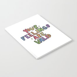 Your Feelings Are Valid Notebook