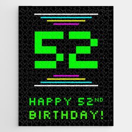 [ Thumbnail: 52nd Birthday - Nerdy Geeky Pixelated 8-Bit Computing Graphics Inspired Look Jigsaw Puzzle ]
