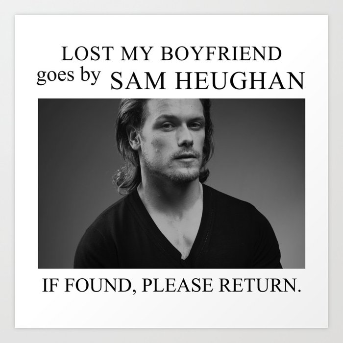 Boyfriend is sam heughans Sam Heughan