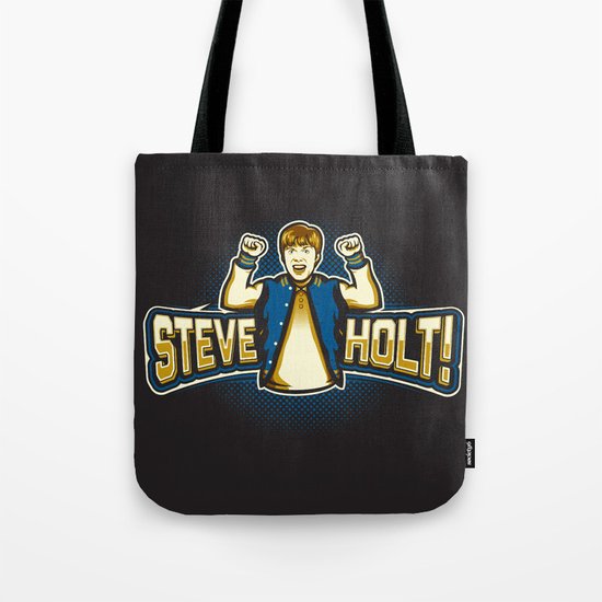 Steve Holt! Tote Bag