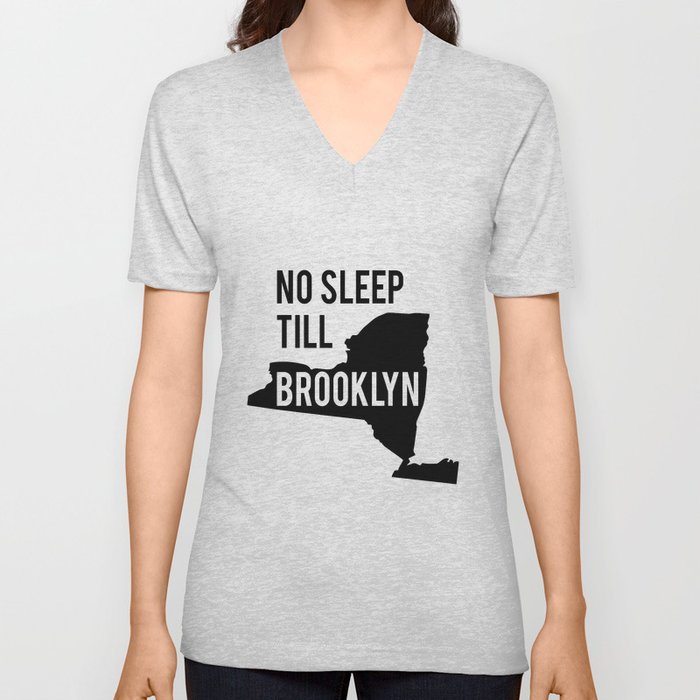 No sleep Till... V Neck T Shirt