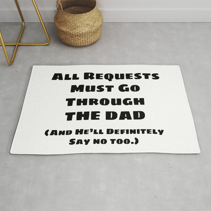 All Requests Dad Rug