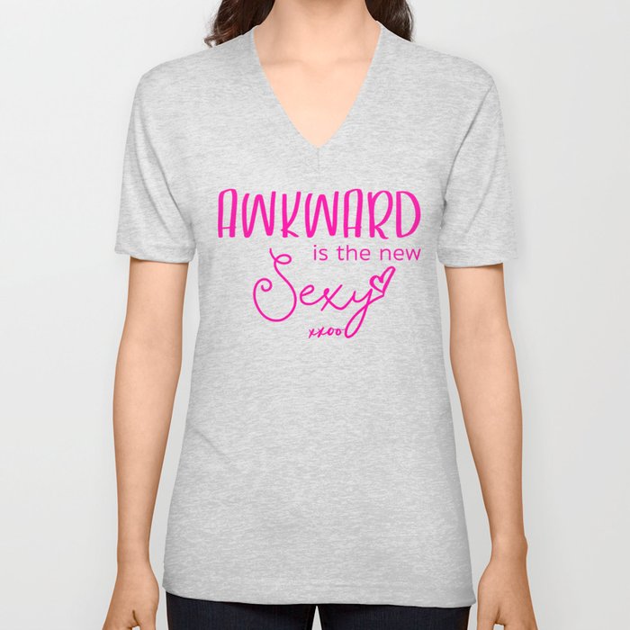 Awkward is the new Sexy V Neck T Shirt
