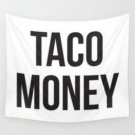 Taco Money Wall Tapestry