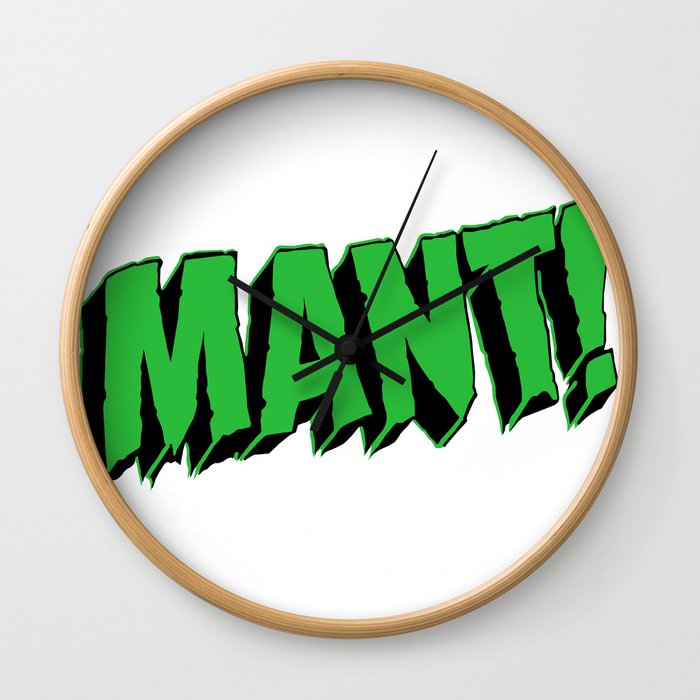 MANT! (Radioactive Edition) Wall Clock