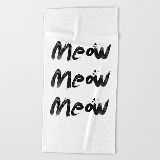 Meow Meow Meow 2 Beach Towel