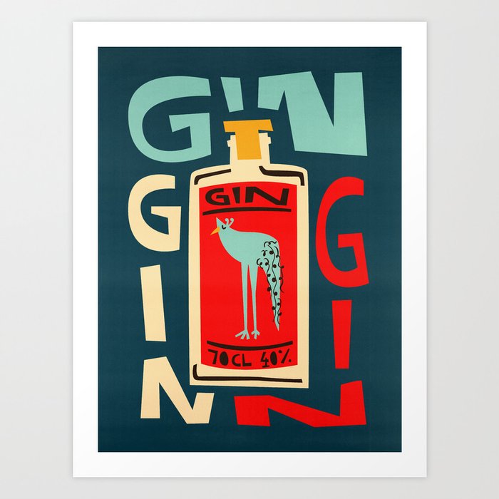 Gin Gin Gin Art Print