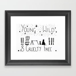 Young wild and cruelty free Framed Art Print