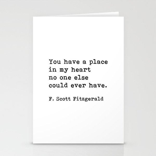 You Have A Place In My Heart, F. Scott Fitzgerald, Quote Stationery Cards