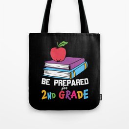 Be Prepared For 2nd Grade Tote Bag