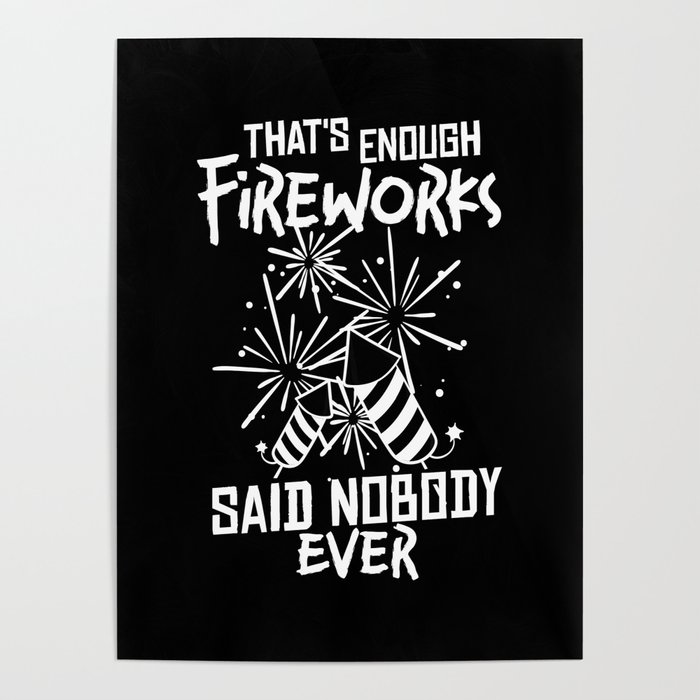 Firework Pyrotechnic Pyrotechnician Pyro Poster