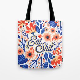 Eat Sh*t – Coral & White Palette Tote Bag