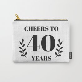 Cheers to 40 Years. 40th Birthday Party Ideas. 40th Anniversary Carry-All Pouch | Birthdaysign, Cheersto40Years, Curated, 40Thbirthday, 40Thbirthdaygift, Birthdaycard, Happybirthday, Partydecorations, Birthdayparty, Graphicdesign 