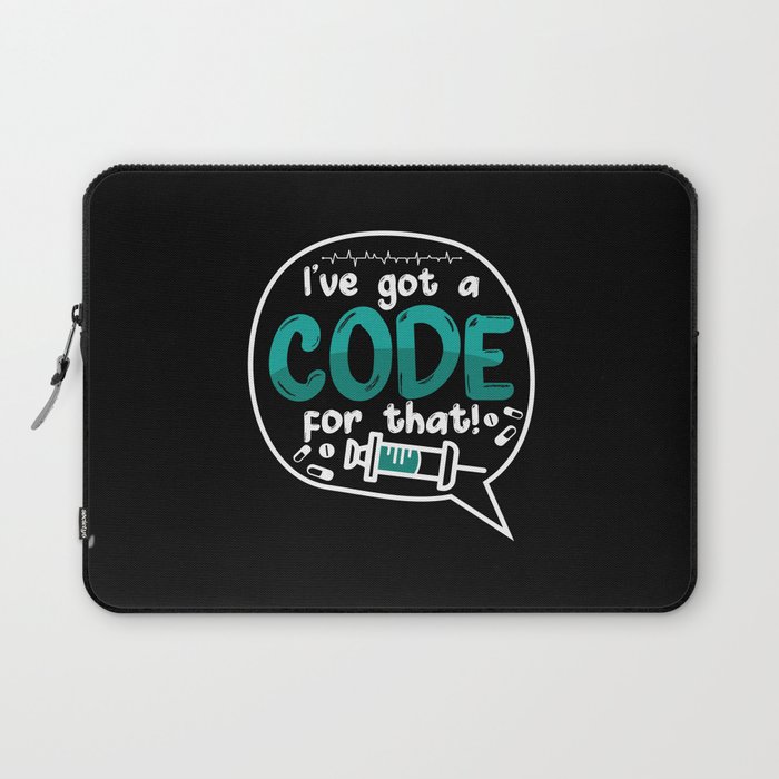 Medical Code I've Got A Code For That ICD Coding Laptop Sleeve