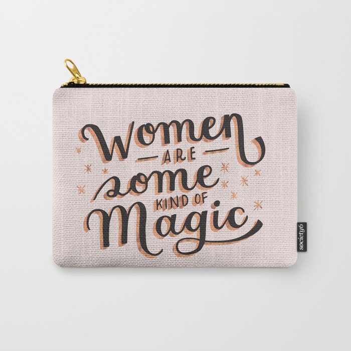 Women are Some Kind of Magic - The Princess Saves Herself in This One Carry-All Pouch