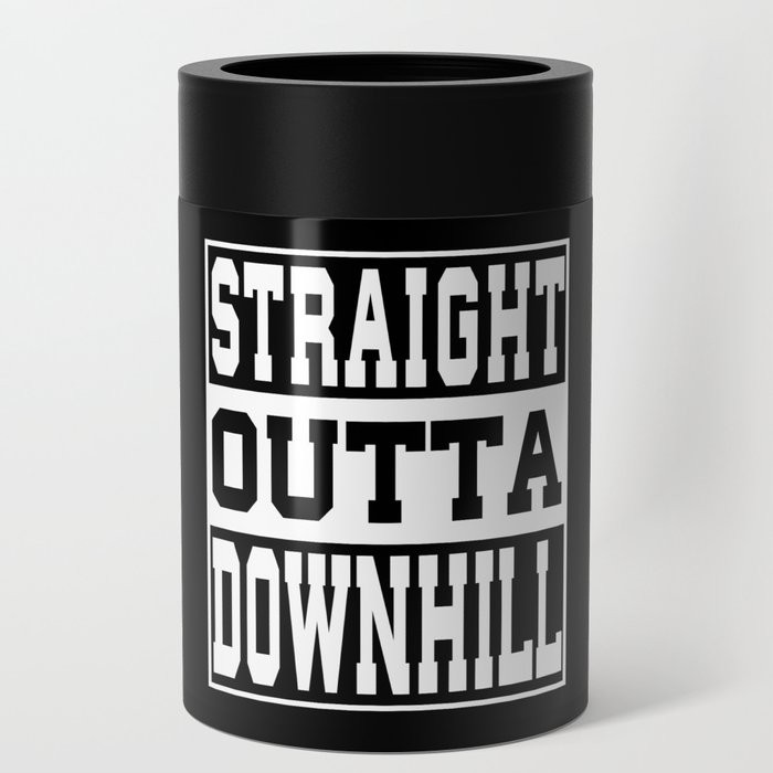 Downhill Saying Funny Can Cooler