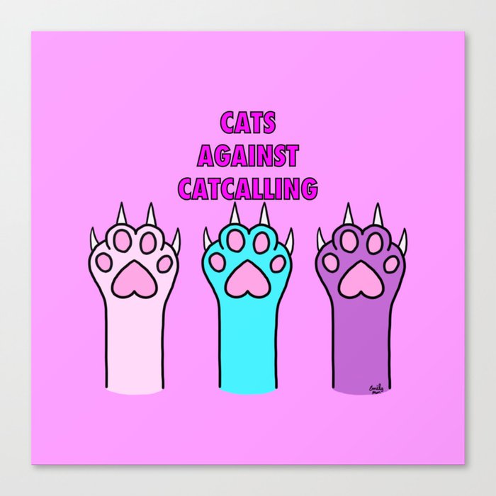 Cats Against Catcalling 2 Canvas Print