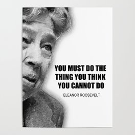 Eleanor Roosevelt Quote Poster