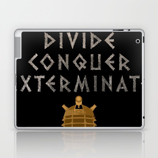 Doctor Who Dalek: Divide. Conquer. Exterminate! Laptop & iPad Skin