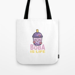 Boba Is Life I Bubble Tea I Boba Tea Lover Tote Bag