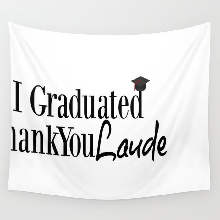 ThankYouLaude Wall Tapestry