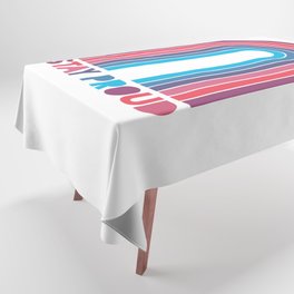 Stay Proud Tablecloth