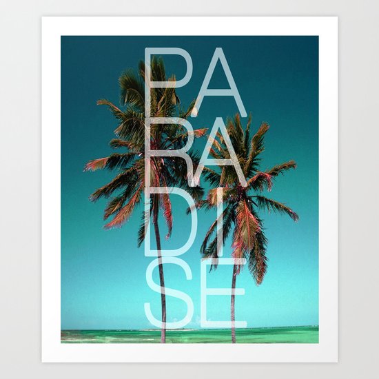 PARADISE Art Print