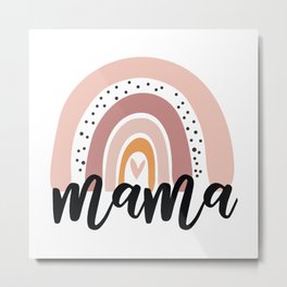 Mama Rainbow Mom Baby Pregnancy Mother Metal Print