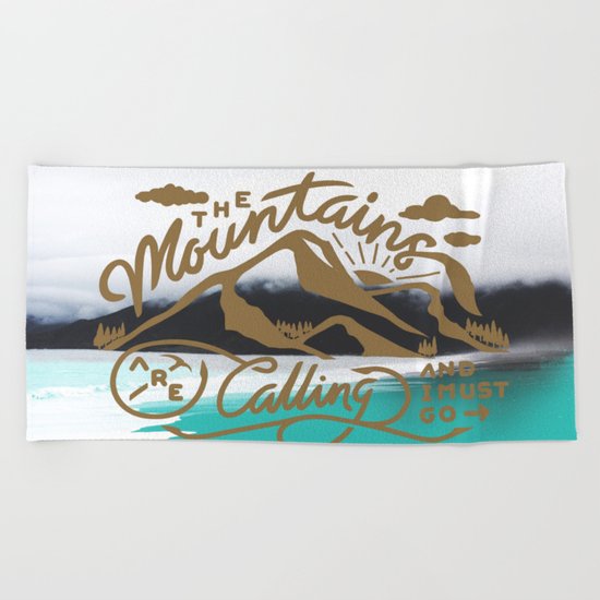 Mountains are calling Beach Towel