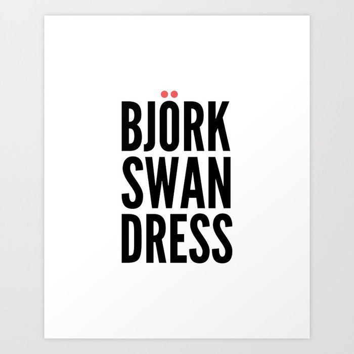 BJORK SWAN DRESS Art Print