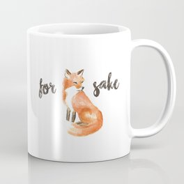 for fox sake mug Coffee Mug
