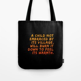 A Child Not Embraced Tote Bag