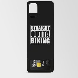 Straight Outta Biking Android Card Case