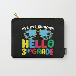 Bye Bye Summer Hello 3rd Grade Carry-All Pouch