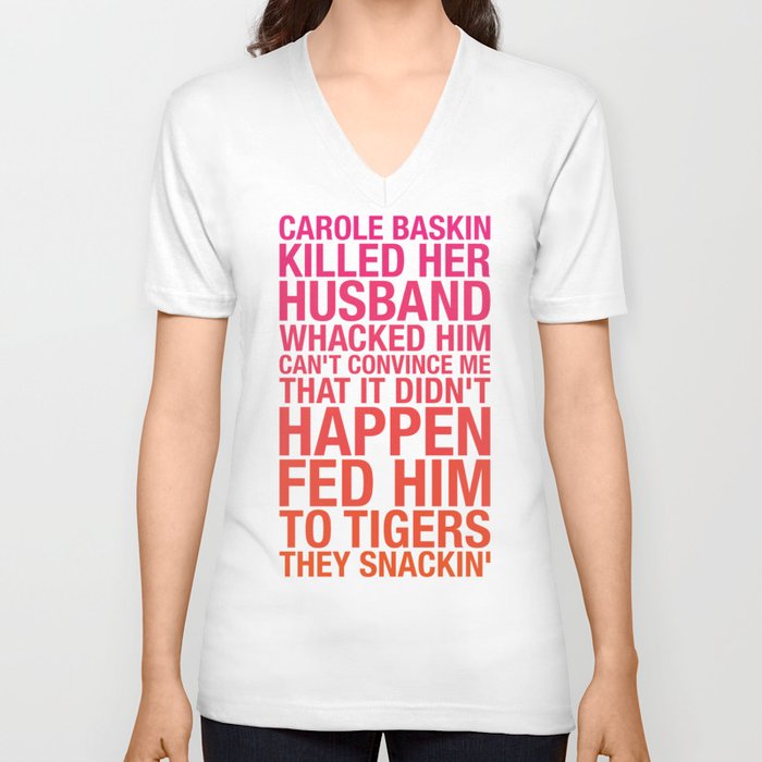 Carole baskin t sales shirt