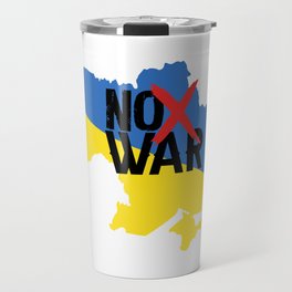 Ukraine No War Travel Mug