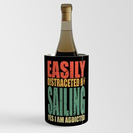 Sailing Saying Funny Wine Chiller