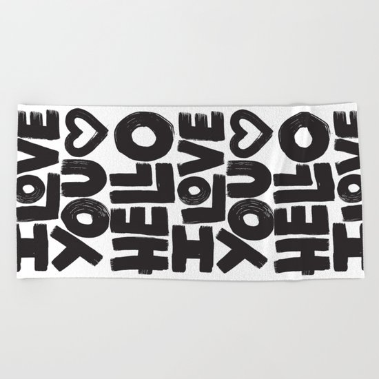 HELLO I LOVE YOU Beach Towel
