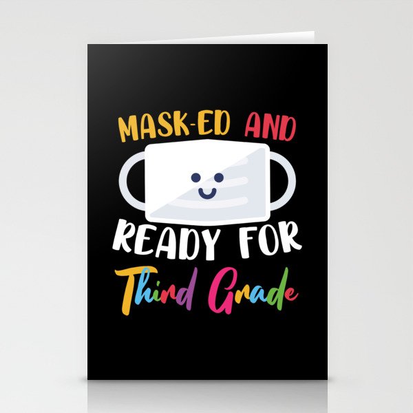 Masked And Ready For Third Grade Stationery Cards