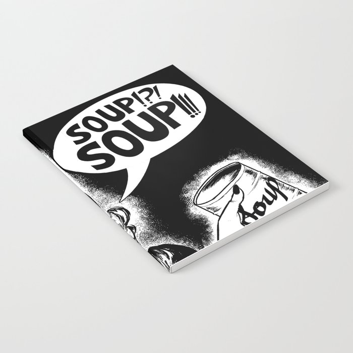 Soup!?! Soup!!! Notebook