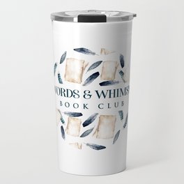 Words & Whimsy Logo Travel Mug