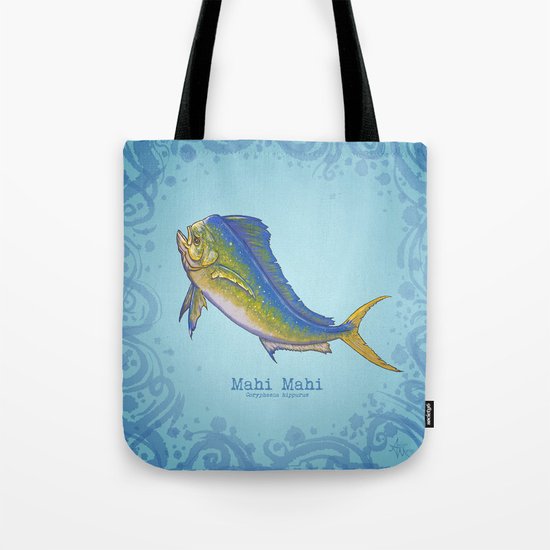 Mahi Mahi ~ Coryphaena hippurus Tote Bag